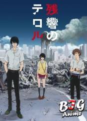 Zankyou no Terror  / Эхо Террора